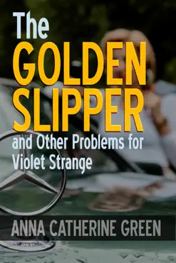 the golden slipper, and other problems for violet strange imagen de la portada del libro