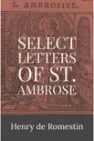Select Letters of St. Ambrose synopsis, comments