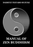 Manual Of Zen Buddhism synopsis, comments