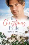 His Christmas Pride (Rainbow Cove Christmas, #6) sinopsis y comentarios