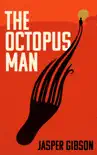 The Octopus Man sinopsis y comentarios