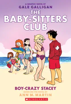 boy-crazy stacey: a graphic novel (the baby-sitters club #7) imagen de la portada del libro