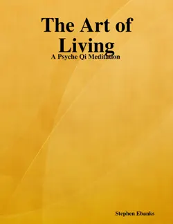 the art of living: a psyche qi meditation book cover image
