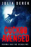 Cuckoo Avenged synopsis, comments