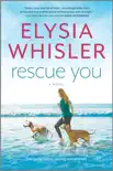 Rescue You synopsis, comments