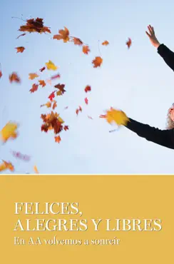 felices, alegres y libres book cover image