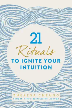 21 rituals to ignite your intuition book cover image