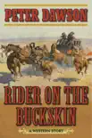 Rider on the Buckskin synopsis, comments
