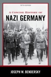 A Concise History of Nazi Germany book summary, reviews and download