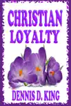 Christian Loyalty synopsis, comments