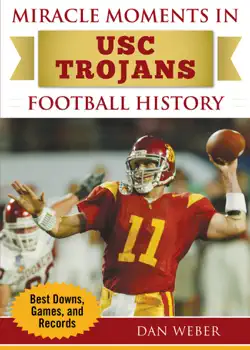 miracle moments in usc trojans football history book cover image