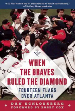 when the braves ruled the diamond book cover image