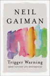 Trigger Warning book summary, reviews and download