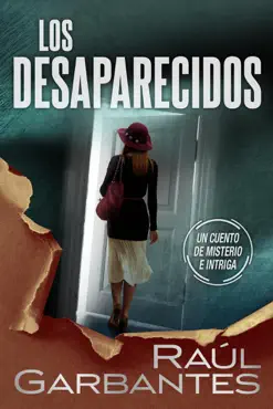 los desaparecidos: un cuento de misterio e intriga imagen de la portada del libro