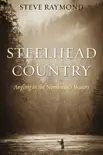 Steelhead Country synopsis, comments