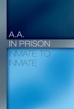 a.a. in prison: inmate to inmate book cover image