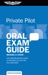 Private Pilot Oral Exam Guide book summary, reviews and download