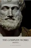 Aristotle: The Complete Works book summary, reviews and download