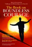 The Book on BOUNDLESS COURAGE sinopsis y comentarios