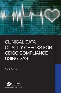 clinical data quality checks for cdisc compliance using sas book cover image