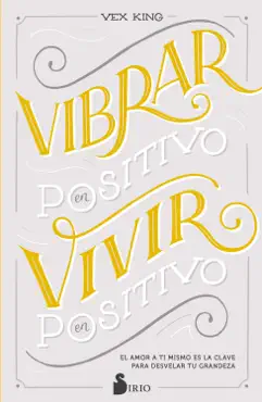 vibrar en positivo, vivir en positivo book cover image
