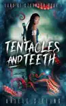 Tentacles and Teeth e-book