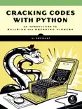 Cracking Codes with Python book summary, reviews and download