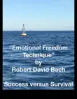 Emotional Freedom Technique synopsis, comments