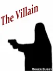 The Villain sinopsis y comentarios