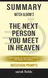 Summary: Mitch Albom's The Next Person You Meet in Heaven sinopsis y comentarios