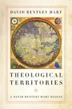 Theological Territories synopsis, comments