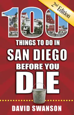 100 things to do in san diego before you die, second edition book cover image