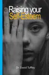 Raising Your Self-Esteem synopsis, comments