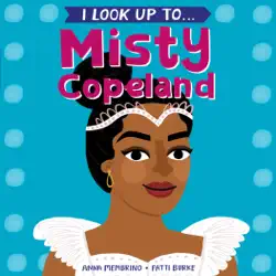 i look up to...misty copeland book cover image