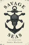 Savage Seas synopsis, comments