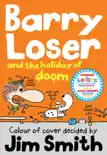 Barry Loser and the Holiday of Doom sinopsis y comentarios