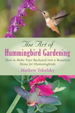 the art of hummingbird gardening book cover image