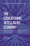 The Educational Intelligent Economy synopsis, comments