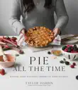 Pie All the Time synopsis, comments