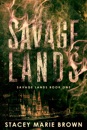 Savage Lands (Savage Lands #1)
