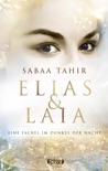 Elias & Laia - Eine Fackel im Dunkel der Nacht book summary, reviews and downlod