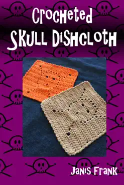 crocheted skull dishcloth book cover image