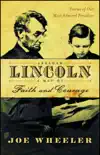 Abraham Lincoln, a Man of Faith and Courage synopsis, comments