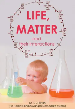 life, matter and their interactions book cover image