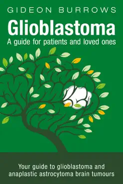 glioblastoma - a guide for patients and loved ones book cover image