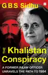 The Khalistan Conspiracy synopsis, comments