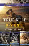 True Blue K-9 Unit Collection Vol 2 synopsis, comments