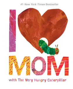i love mom with the very hungry caterpillar book cover image