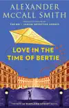 Love in the Time of Bertie synopsis, comments