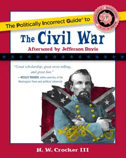 the politically incorrect guide to the civil war imagen de la portada del libro